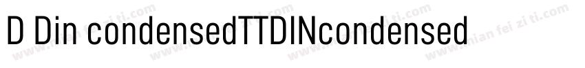 D Din condensedTTDINcondensed bol字体转换